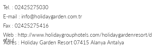 Holiday Garden Resort telefon numaraları, faks, e-mail, posta adresi ve iletişim bilgileri